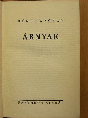 Dénes György - Árnyak [antikvár]