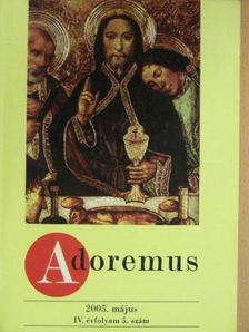 Adoremus 2005. május [antikvár]