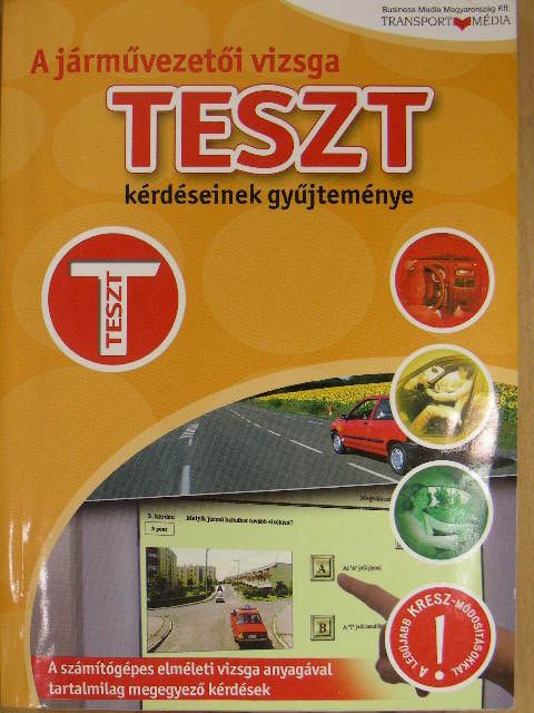 Duka Gyula - A járművezetői vizsga teszt-kérdéseinek gyűjteménye [antikvár]