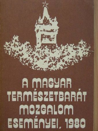 A Magyar Természetbarát Mozgalom eseményei 1980 [antikvár]