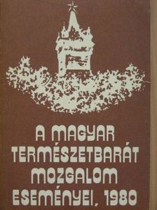 A Magyar Természetbarát Mozgalom eseményei 1980 [antikvár]