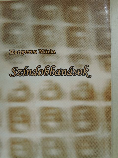 Kenyeres Mária - Színdobbanások [antikvár]