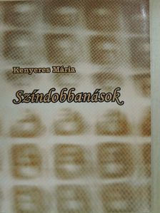 Kenyeres Mária - Színdobbanások [antikvár]