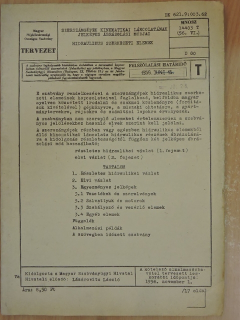 Szerszámgépek kinematikai láncolatának jelképes ábrázolási módjai/Hidraulikus szerkezeti elemek [antikvár]