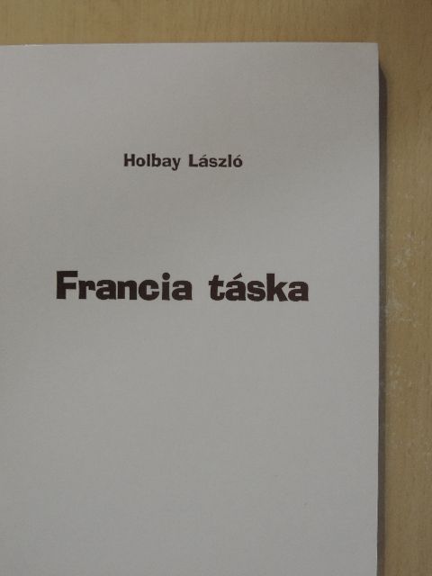 Holbay László - Francia táska [antikvár]