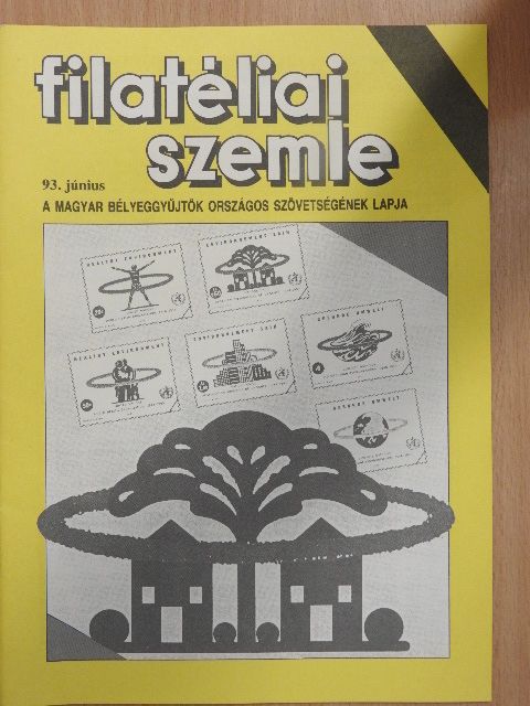 Dr. Molnár László - Filatéliai Szemle 1993. június [antikvár]