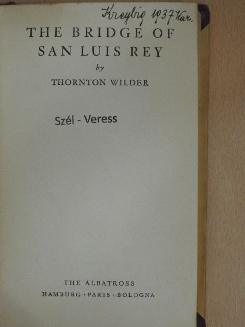 Thornton Wilder - The Bridge of San Luis Rey [antikvár]