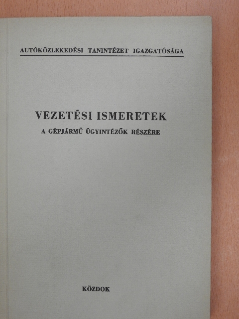 Dr. Rohánszky Mihály - Vezetési ismeretek [antikvár]
