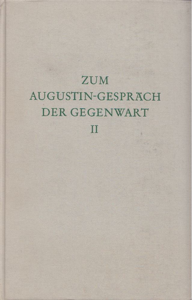 Carl Andresen - Zum Augustin-Gespräch der Gegenwart II. [antikvár]