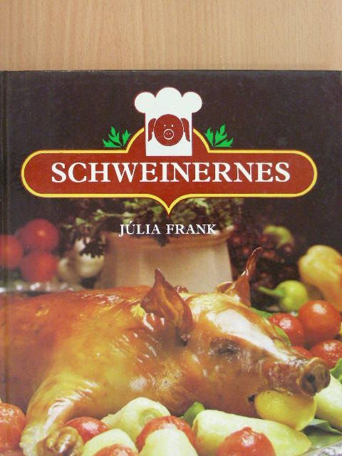 Frank Júlia - Schweinernes [antikvár]