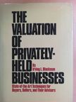 Irving L. Blackman - The Valuation Of Privately-Held Businesses [antikvár]
