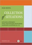 Hedvig Deák - Collection of Situations. Szituációs gyűjtemény angol nyelvvizsgára készülőknek alapfoktól felsőfokig (A1-C2) [eKönyv: epub, mobi]