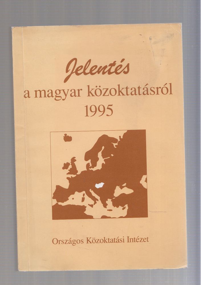 Lannert Judit (szerk.), Halász Gábor - Jelentés a magyar közoktatásról 1995 [antikvár]