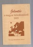 Lannert Judit (szerk.), Halász Gábor - Jelentés a magyar közoktatásról 1995 [antikvár]