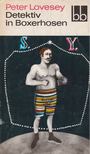 Lovesey, Peter - Detektiv in Boxerhosen [antikvár]