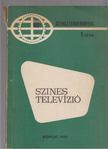 Földes Mihály - Színes televízió [antikvár]