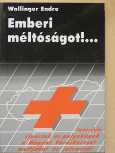 Wallinger Endre - Emberi méltóságot!... [antikvár]