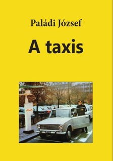 Paládi József - A taxis [eKönyv: epub, mobi, pdf]