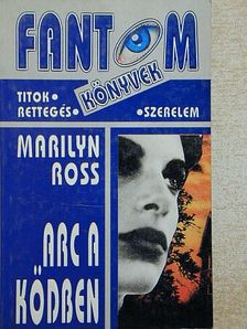 Marilyn Ross - Arc a ködben [antikvár]