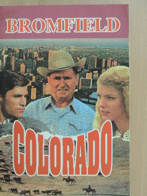 Louis Bromfield - Colorado [antikvár]