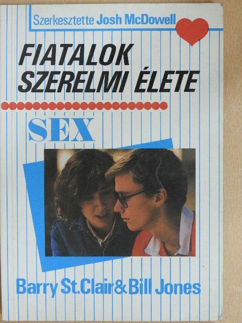 Barry St. Clair - Fiatalok szerelmi élete/Sex [antikvár]