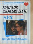 Barry St. Clair - Fiatalok szerelmi élete/Sex [antikvár]