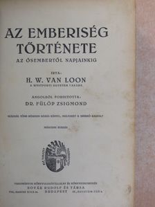 H. W. Van Loon - Az emberiség története [antikvár]