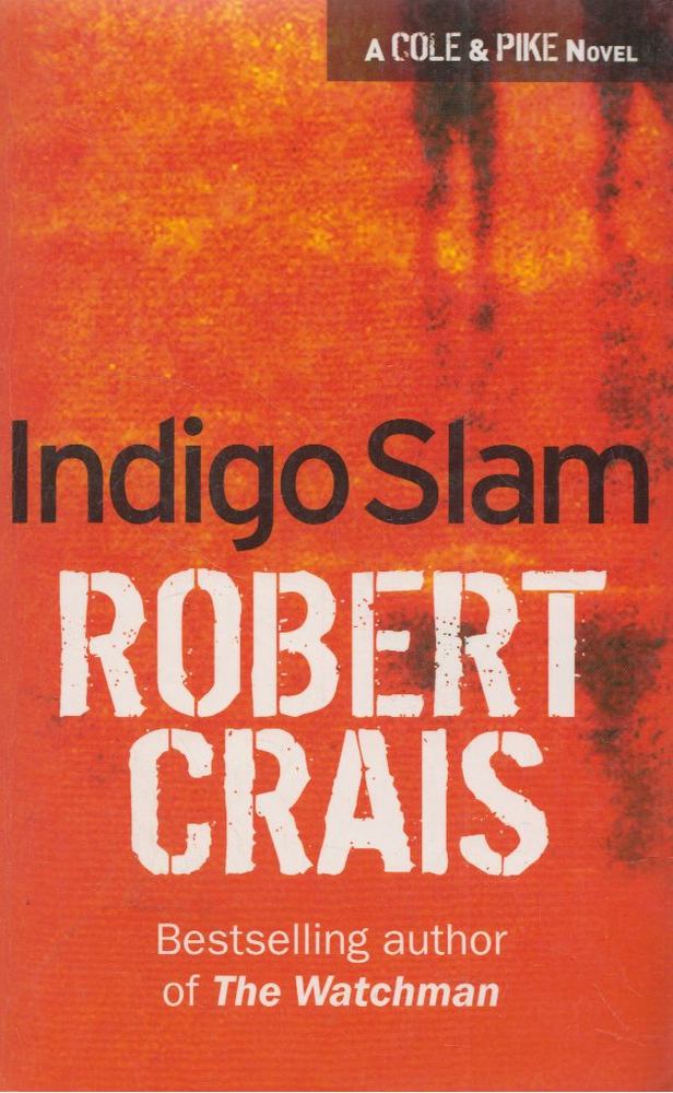CRAIS, ROBERT - Indigo Slam [antikvár]