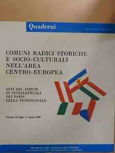 Árpád Nagy - Comuni radici storiche e socio-culturali nell'area centro-europea [antikvár]