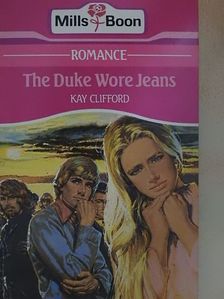 Kay Clifford - The Duke Wore Jeans [antikvár]