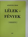 Dömötör Tibor - Lélek-fények [antikvár]