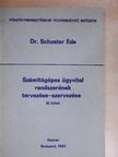 Dr. Schuster Ede - Számítógépes ügyvitel rendszerének tervezése-szervezése III. [antikvár]