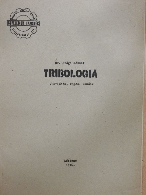 Dr. Czégi József - Tribologia [antikvár]