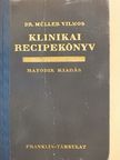 Dr. Barát Irén - Klinikai recipekönyv I. [antikvár]