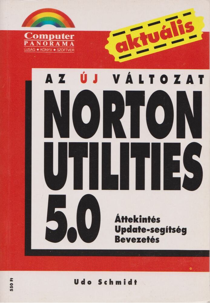 Udo Schmidt - Norton Utilities 5.0 [antikvár]