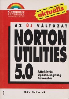 Udo Schmidt - Norton Utilities 5.0 [antikvár]