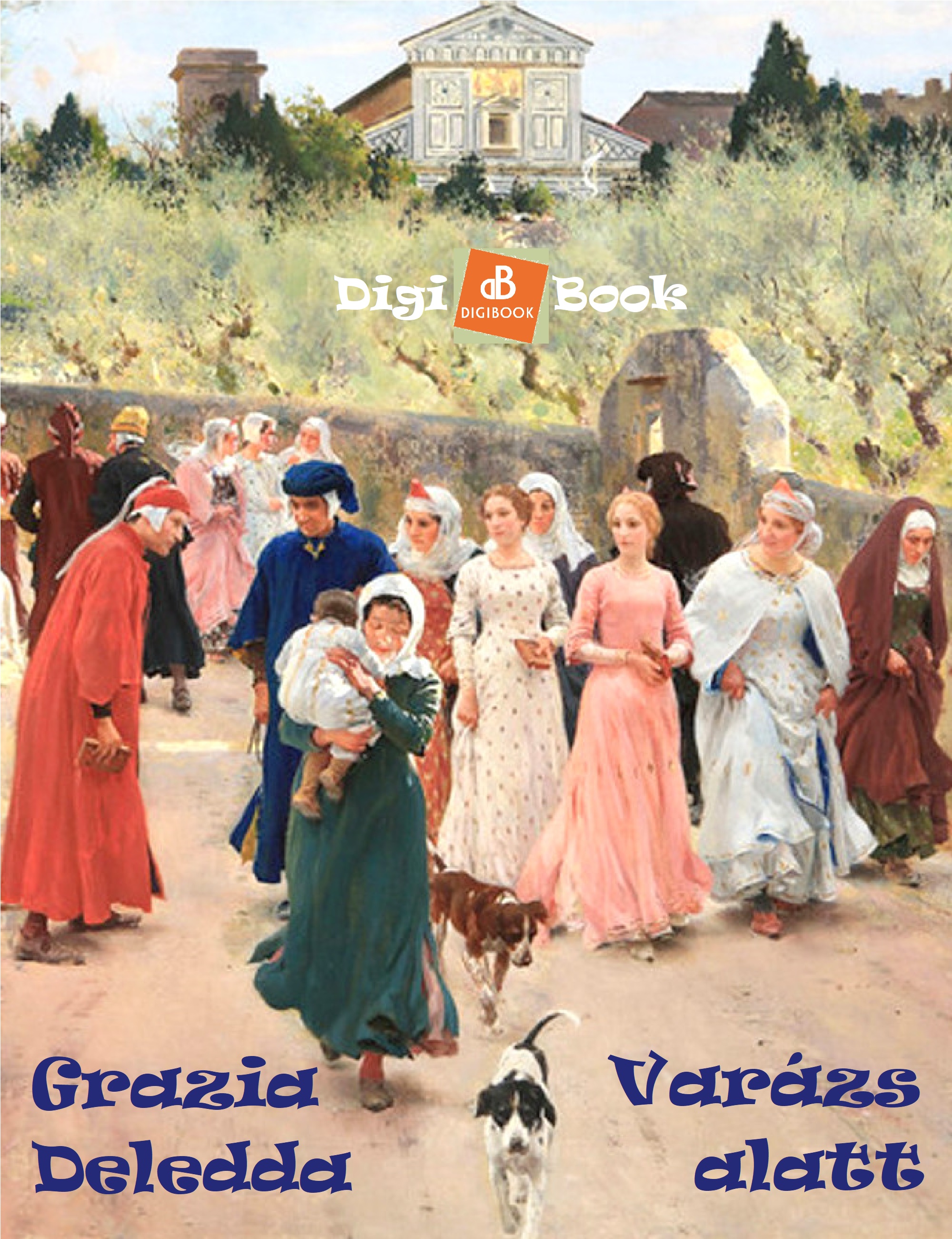 Grazia Deledda - Varázs alatt [eKönyv: epub, mobi]