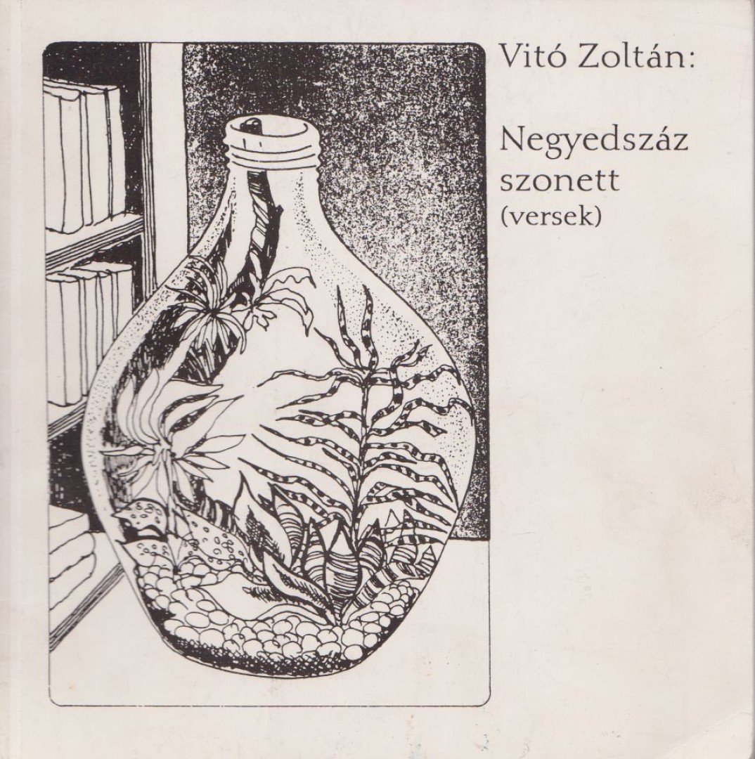 Vitó Zoltán - Negyedszáz szonett (versek) [antikvár]