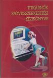 Titkárnők szövegszerkesztési kézikönyve [antikvár]
