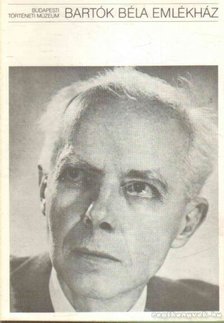 Bartók Béla Emlékház 1981/12 [antikvár]