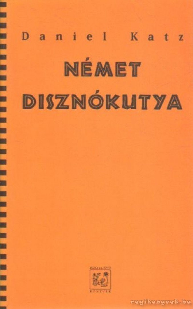 Katz, Daniel - Német disznókutya [antikvár]