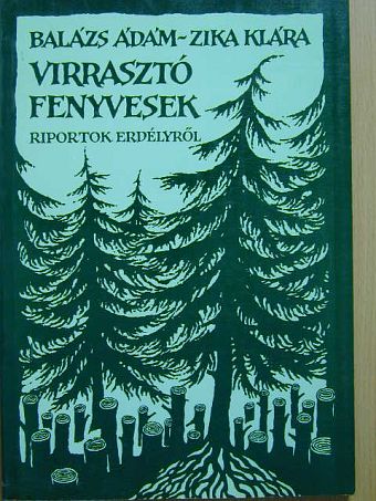 Balázs Ádám - Virrasztó fenyvesek [antikvár]