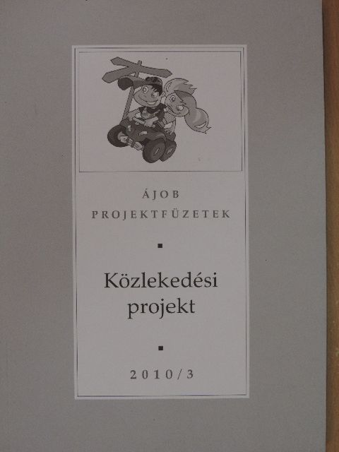Dr. Bácskai Krisztina - Közlekedési projekt [antikvár]