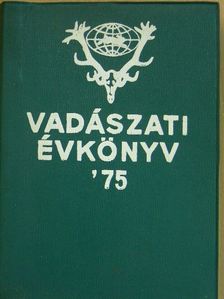 Baróti Géza - Vadászati évkönyv '75 [antikvár]