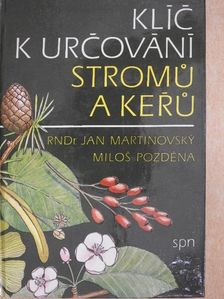 Jan Martinovsky - Klíc k Urcování Stromu a Keru [antikvár]