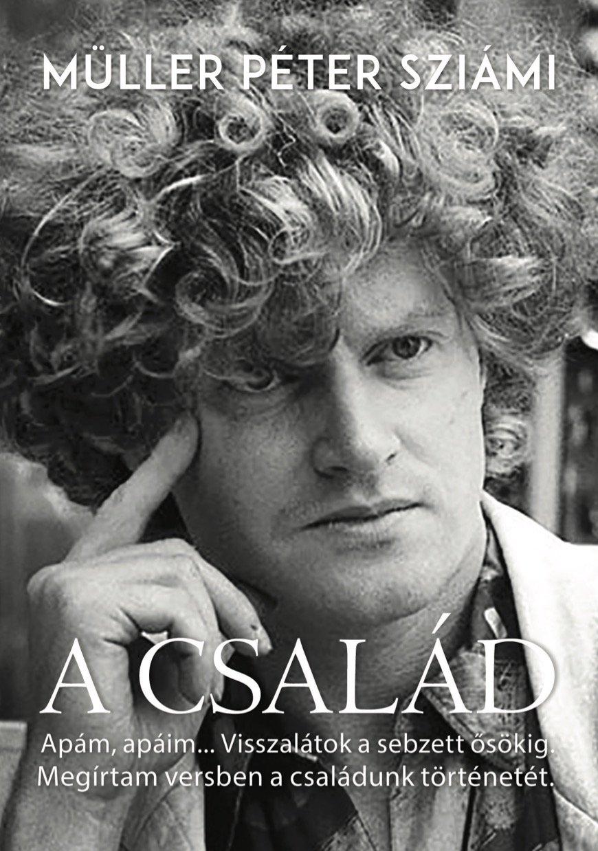Müller Péter Sziámi - A család