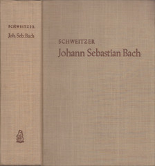 Albert Schweitzer - Johann Sebastian Bach [antikvár]