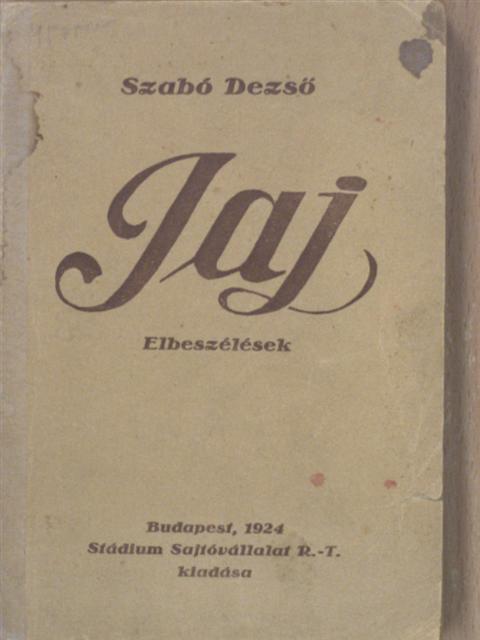 Szabó Dezső - Jaj [antikvár]