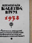 Szegedi Kis Kalendárium 1938 [antikvár]