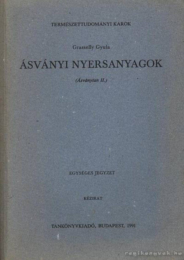 Grasselly Gyula - Ásványi nyersanyagok [antikvár]